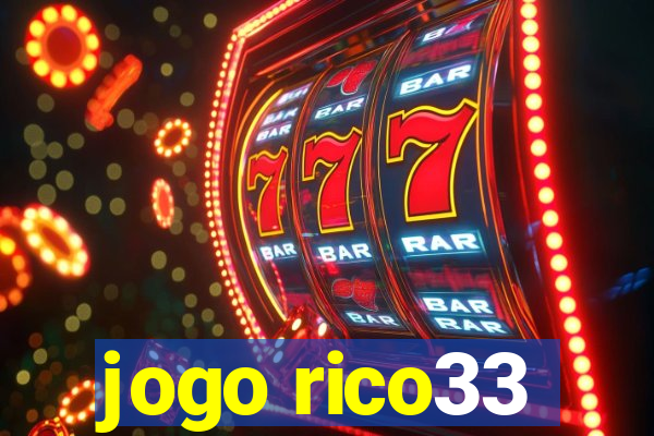 jogo rico33